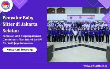 Penyalur Baby Sitter di Jakarta Selatan