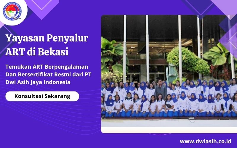 Yayasan Penyalur ART di Bekasi