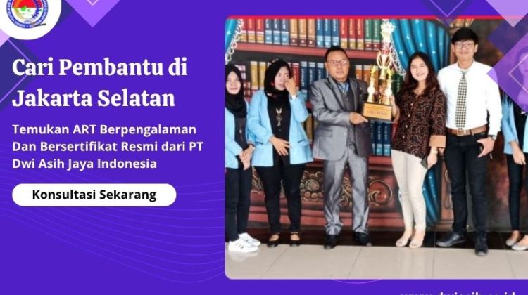 Cari Pembantu di Jakarta Selatan