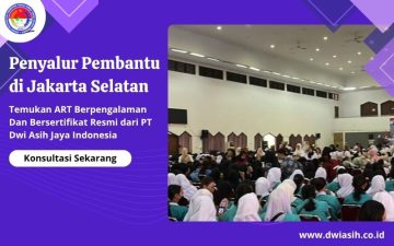 Penyalur Pembantu di Jakarta Selatan