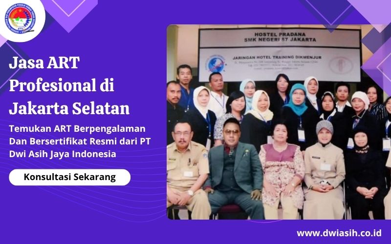 Jasa ART Profesional di Jakarta Selatan