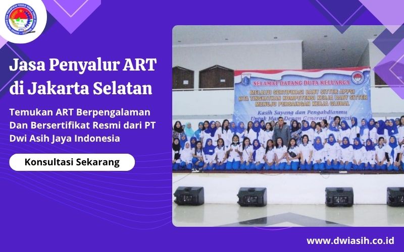 Jasa Penyalur ART di Jakarta Selatan