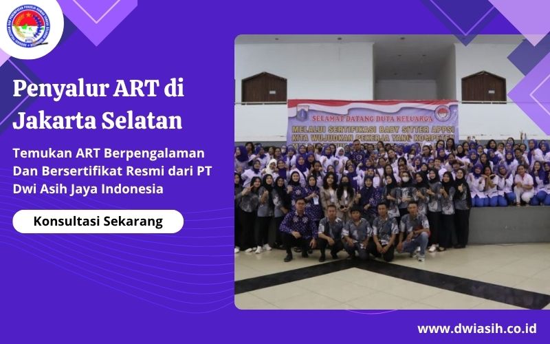 Penyalur ART di Jakarta Selatan