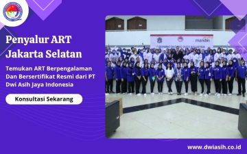 Penyalur ART Jakarta Selatan​