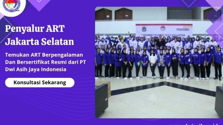 Penyalur ART Jakarta Selatan​