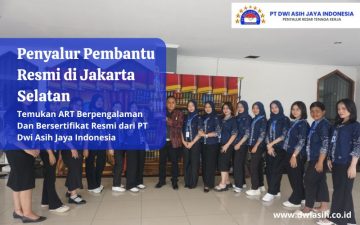 Penyalur Pembantu Resmi di Jakarta Selatan​
