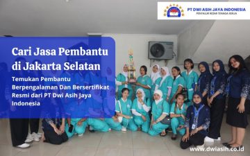 Cari Jasa Pembantu di Jakarta Selatan