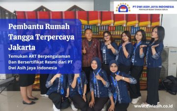 Pembantu Rumah Tangga Terpercaya Jakarta