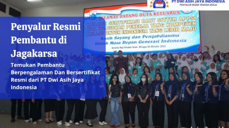 Penyalur Resmi Pembantu di Jagakarsa