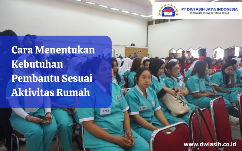 Cara Menentukan Kebutuhan Pembantu Sesuai Aktivitas Rumah