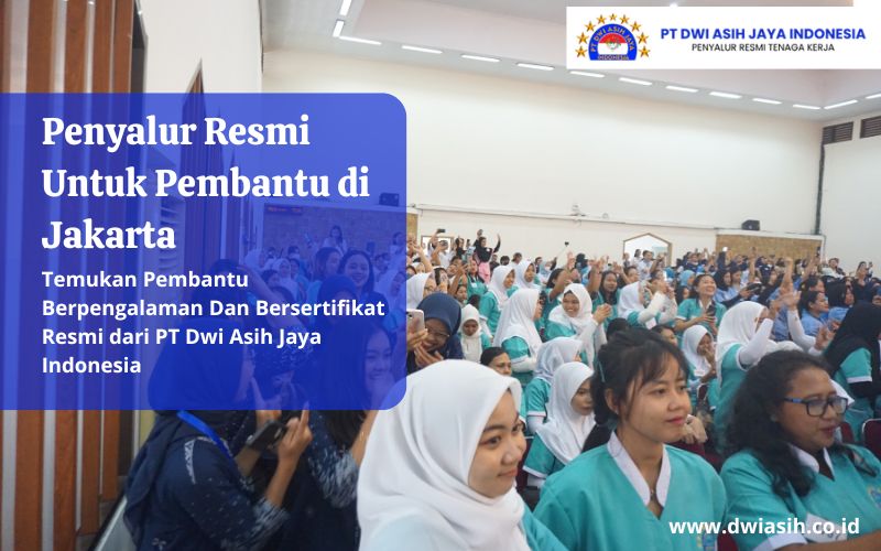 Penyalur Resmi Untuk Pembantu di Jakarta