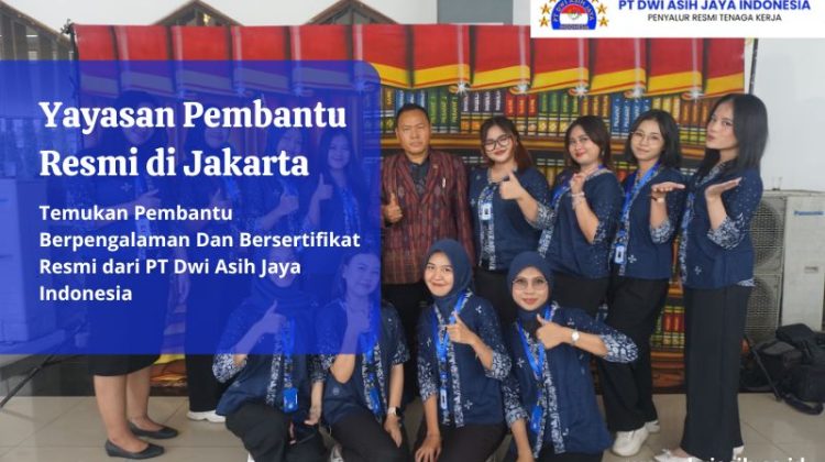 Yayasan Pembantu Resmi di Jakarta