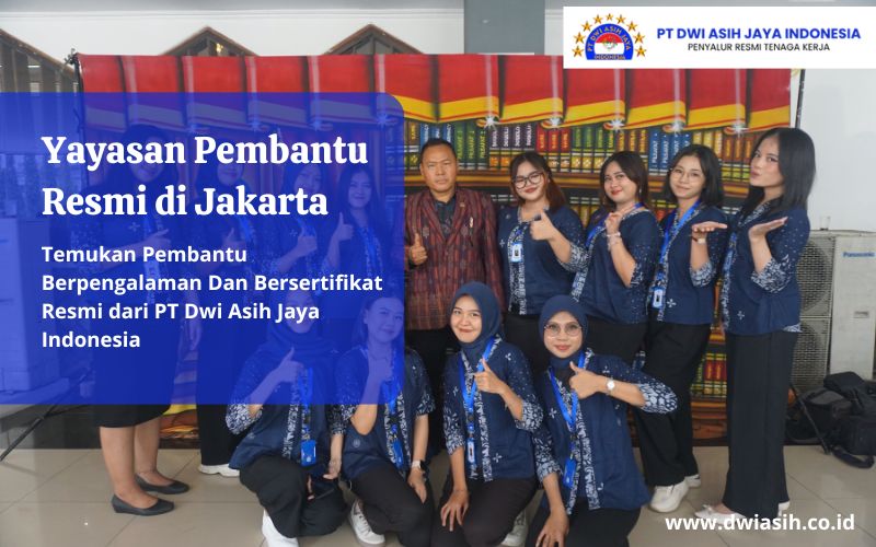 Yayasan Pembantu Resmi di Jakarta