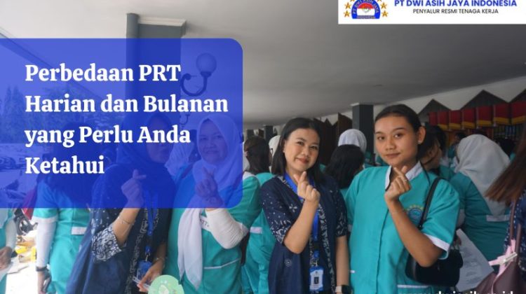 Perbedaan PRT Harian dan Bulanan yang Perlu Anda Ketahui