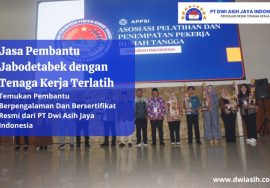Jasa Pembantu Jabodetabek dengan Tenaga Kerja Terlatih