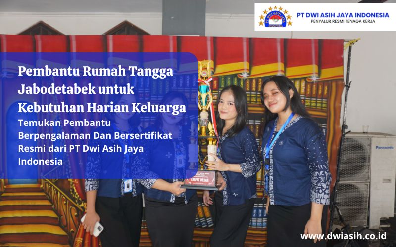 Pembantu Rumah Tangga Jabodetabek untuk Kebutuhan Harian Keluarga