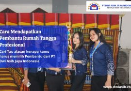 Cara Mendapatkan Pembantu Rumah Tangga Profesional