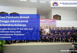 Jasa Pembantu Rumah Tangga Jakarta untuk Kebutuhan Keluarga