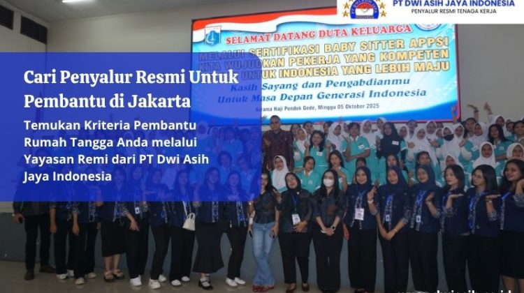 Cari Penyalur Resmi Untuk Pembantu di Jakarta