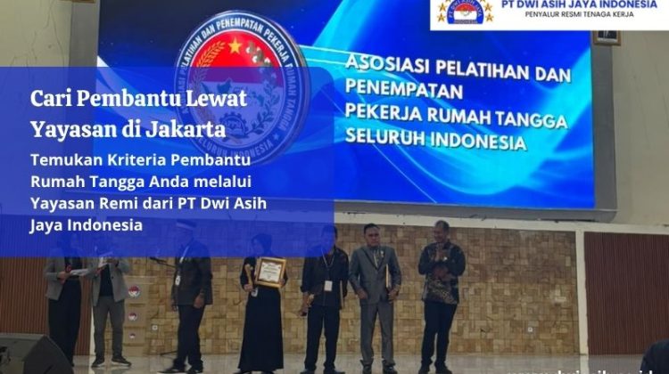 Cari Pembantu Lewat Yayasan di Jakarta
